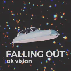 Falling Out (feat. Shno Xavier & TheWizardTk) - Single by Ok vision album reviews, ratings, credits