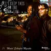 Let's Keep This on the Down-Low (feat. Model Schuyler Myvette) - Single album lyrics, reviews, download