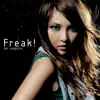 Freak! - EP album lyrics, reviews, download