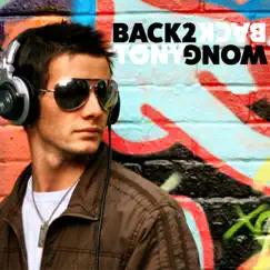 Back 2 Back - EP by Tony Wong album reviews, ratings, credits