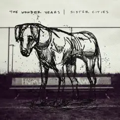 Sister Cities by The Wonder Years album reviews, ratings, credits