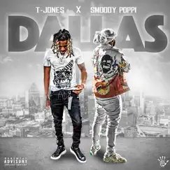 Dallas - Single by T-Jones & Yung Smoody album reviews, ratings, credits