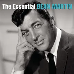 The Essential Dean Martin by Dean Martin album reviews, ratings, credits