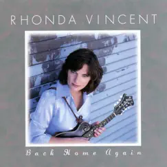 Back Home Again by Rhonda Vincent album reviews, ratings, credits
