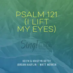 Psalm 121 (I Lift My Eyes) Song Lyrics