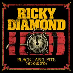 Black Label Site Sessions - EP by Ricky Diamond album reviews, ratings, credits