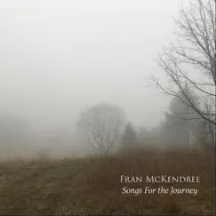 Songs for the Journey by Fran McKendree album reviews, ratings, credits