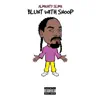 Blunt With Snoop - Single album lyrics, reviews, download