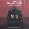 Regina & Re - Single album lyrics, reviews, download