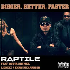 Bigger, Better, Faster (feat. Chris Richardson) Song Lyrics