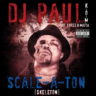 Scale-A-Ton by DJ Paul album download