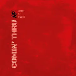 COMIN THRU' - Single by Sikboy, DAE & MAN1AC album reviews, ratings, credits