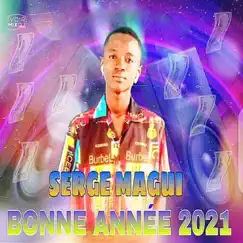 Bonne année 2021 - EP by Serge Magui album reviews, ratings, credits