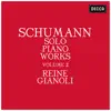 Schumann: Solo Piano Works - Volume 2 album lyrics, reviews, download