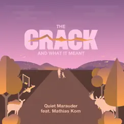 Epilogue: The Crack and What It Meant Song Lyrics