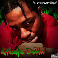 Always Down - Single by Summerschild album reviews, ratings, credits