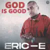 God Is Good - Single album lyrics, reviews, download