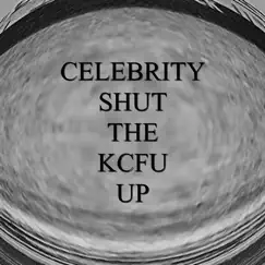 Celebrity Shut Up - Single by In The Pocket 47 album reviews, ratings, credits