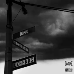 Legends (feat. Benny The Butcher) - Single by Don Q album reviews, ratings, credits
