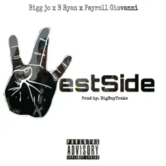 West Side (feat. B. Ryan & Payroll Giovanni) - Single by Bankroll Jo album reviews, ratings, credits