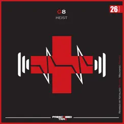 Heist (feat. Mechanic Freakz & Natalino Nunes) - Single by G8 album reviews, ratings, credits