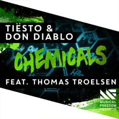 Chemicals (feat. Thomas Troelsen) - Single by Don Diablo & Tiësto album reviews, ratings, credits