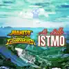 Mi Bello Istmo - Single album lyrics, reviews, download