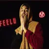Feelu - Single album lyrics, reviews, download