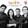 Tagore & We 2 album lyrics, reviews, download