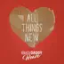 All Things New (Single Mix) mp3 download
