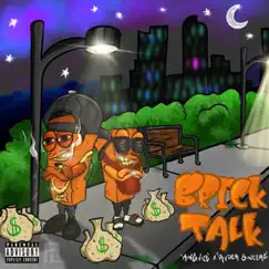 Brick Talk - Single by Ryder Sincere album reviews, ratings, credits