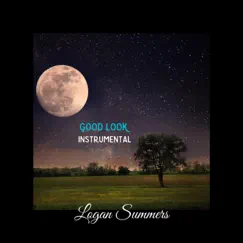 Good Luck Logan Summers Song Lyrics
