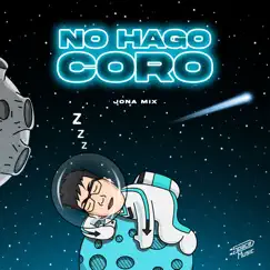 No Hago Coro (Remix) Song Lyrics