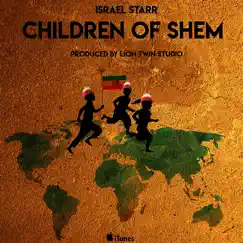 Children of Shem - Single by Israel Starr, Jah Oba & Lion Twin Music album reviews, ratings, credits