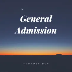 General Admission by Thunder doG album reviews, ratings, credits