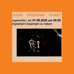 Speeding Ticket - Single by KVBA album reviews, ratings, credits