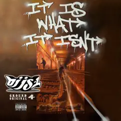 It Is What It Isn't by DJ JS-1 album reviews, ratings, credits