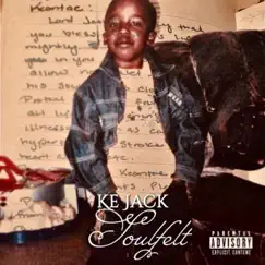 Soulfelt by Ke Jack album reviews, ratings, credits