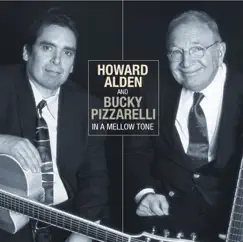 In a Mellow Tone by Bucky Pizzarelli & Howard Alden album reviews, ratings, credits