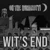 Wit's End - Single album lyrics, reviews, download