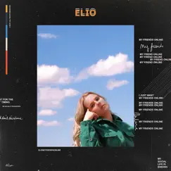 My Friends Online - Single by ELIO album reviews, ratings, credits