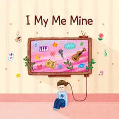 I My Me Mine by 백겨울 album reviews, ratings, credits