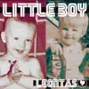Little Boy - Single album lyrics, reviews, download