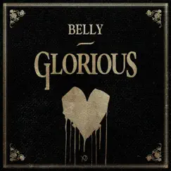 Glorious - Single by Belly album reviews, ratings, credits