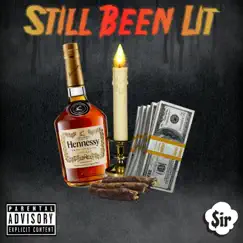 Still Been Lit - Single by $irCLOUD album reviews, ratings, credits