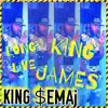 Long Live King James - Single album lyrics, reviews, download