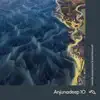 Anjunadeep 10 (DJ Mix) album lyrics, reviews, download