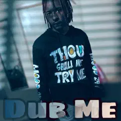 Dub Me (Dub) - Single by Wavy album reviews, ratings, credits