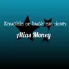 Knuckle or Buck Em Down - Single album lyrics, reviews, download
