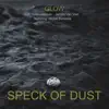 Speck of Dust - Single album lyrics, reviews, download